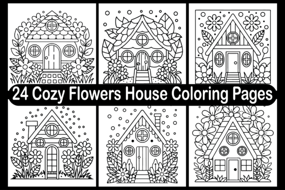 24 Cozy Flowers House Coloring Pages Graphics
