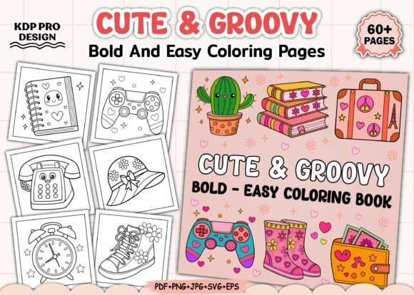 Cute Groovy Bold-Easy Coloring Book Graphics for Crafting